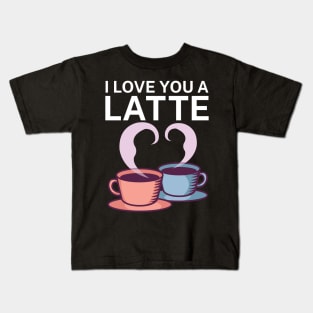 I love you a latte Kids T-Shirt